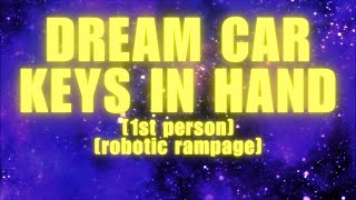 Dream Car. Keys In My Hand. [1st Person] [Robotic Affirmation] [Self-Hypnosis] [Rampage] #Manifest screenshot 5
