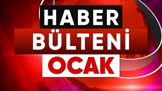 Haber Bülteni̇ - Ocak 2026