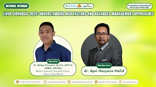 National Webinar Liver Cirrhosis 2025: Understanding Risk Factors and Advanced Management Approaches