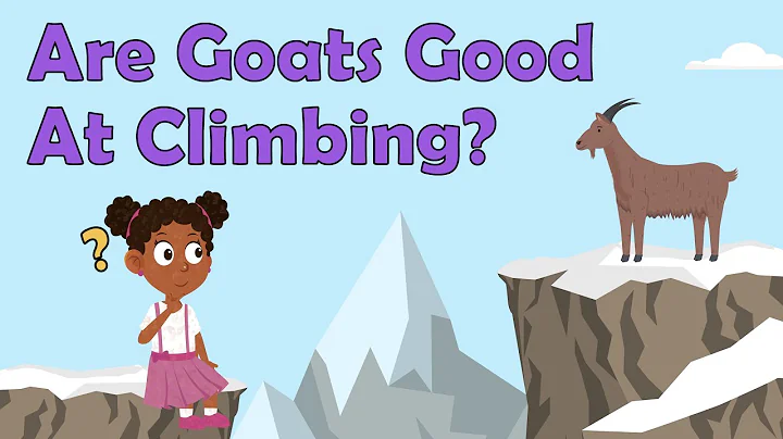 Are Goats Good At Climbing? | Goat Facts | Animal Facts For Kids | Goat Facts For Kids