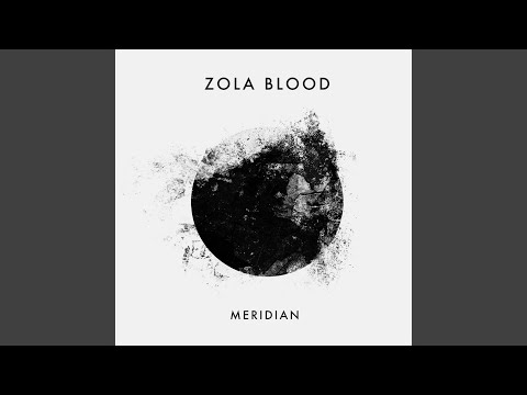 Meridian - Zola Blood