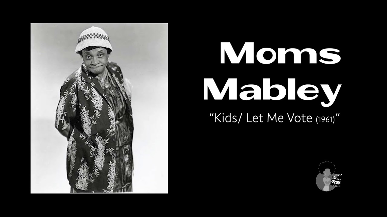 Moms Mabley - Kids/Let Me Vote (1961) d.i.d
