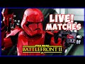 STAR WARS Battlefront 2 - Live Heroes vs. Villains Matches!