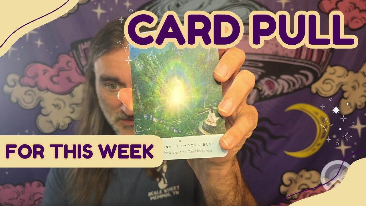 Card pull! Theme for the coming week! - YouTube