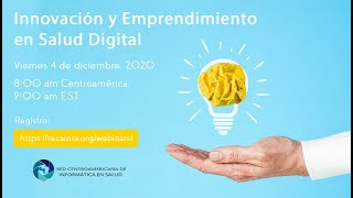 Webinar Innvación y Emprendimiento en Salud Digital screenshot 3