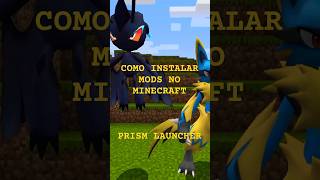 COMO INSTALAR MODS NO MINECRAFT USANDO PRISM LAUNCHER 2025 #minecraft #mods #pixelmon