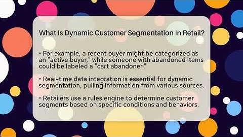What Is Dynamic Customer Segmentation In Retail? - Retail Employee Playbook