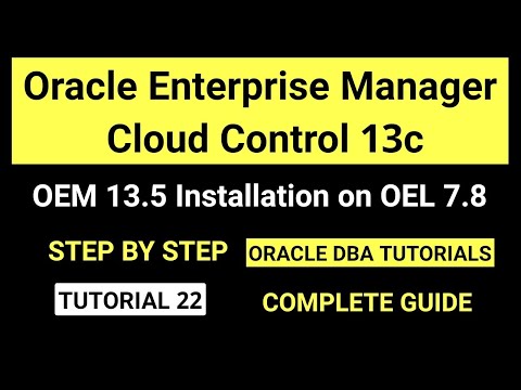 Oracle Enterprise Manager Cloud Control 13c Installation Guide || OEM 13.5 Installation on OEL 7.8