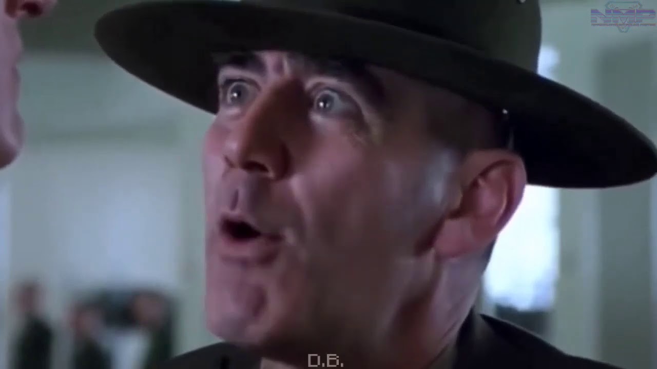 Full metal jacket Let me see your war face!