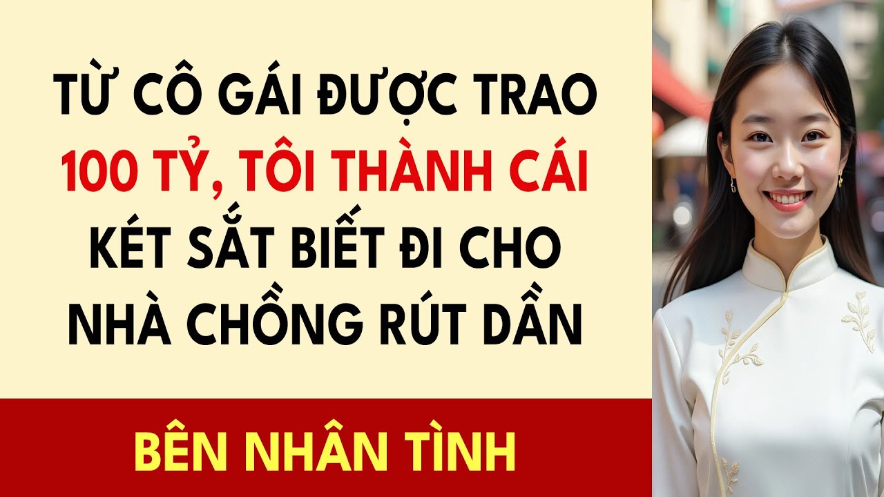 Đi Công Tác Ghé Ngân Hàng, Tôi Chết Lặng Khi Nhân Viên Bảo Có Giấy Xin Chuyển 120 Tỷ Sang Tên Mẹ...
