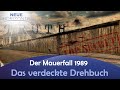 Der Mauerfall 1989 - Das verdeckte Drehbuch