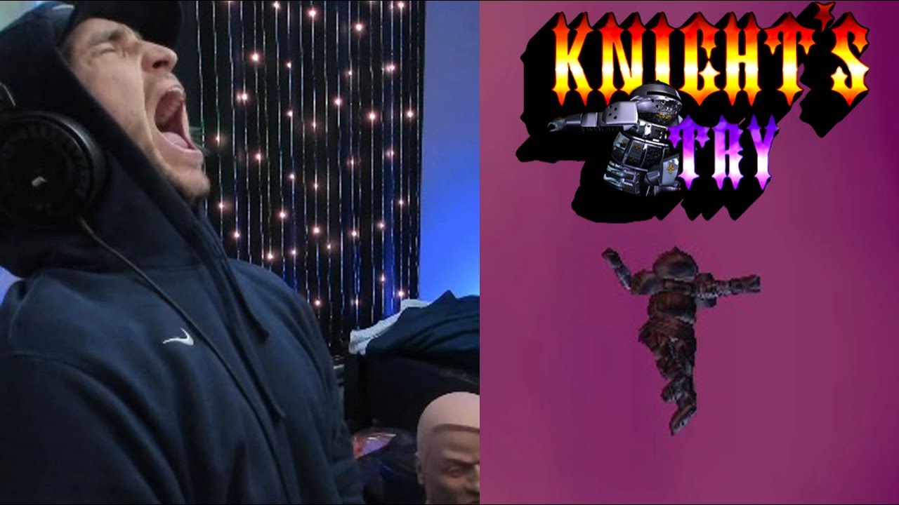 I HATE THIS PLACE (KNIGHT'S TRY) - PART 2