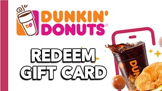 How to Redeem Dunkin' Gift Card on app