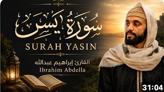 Surah  Yasin | IBRAHIM ABDELLA | سورة يس | CLEAR Quran Recitation WIThOUT ECHO