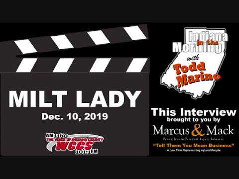 Indiana in the Morning Interview: Milt Lady (12-10-19)