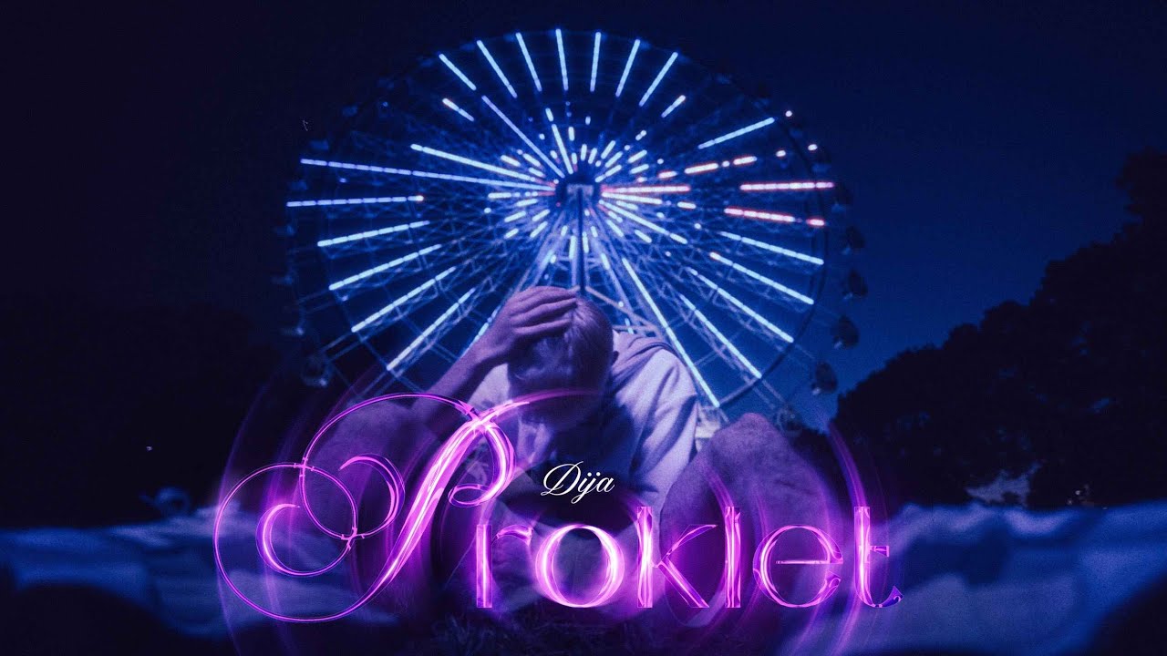 DIJA - PROKLET (Official Music Video)