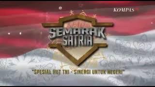 Download lagu SEMARAK SATRIA . Spesial HUT TNI Ke 75 di Kompas TV