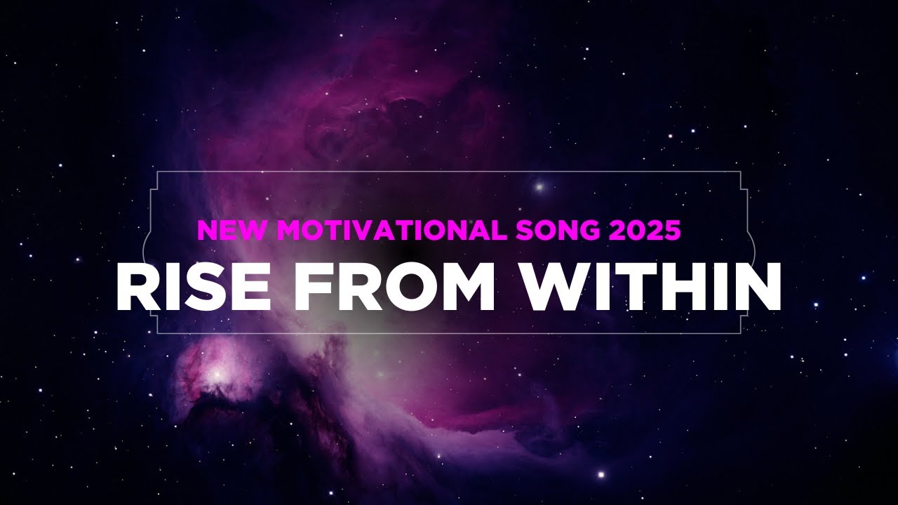 Rise From Within (Lyrics) |New English Motivated Song 