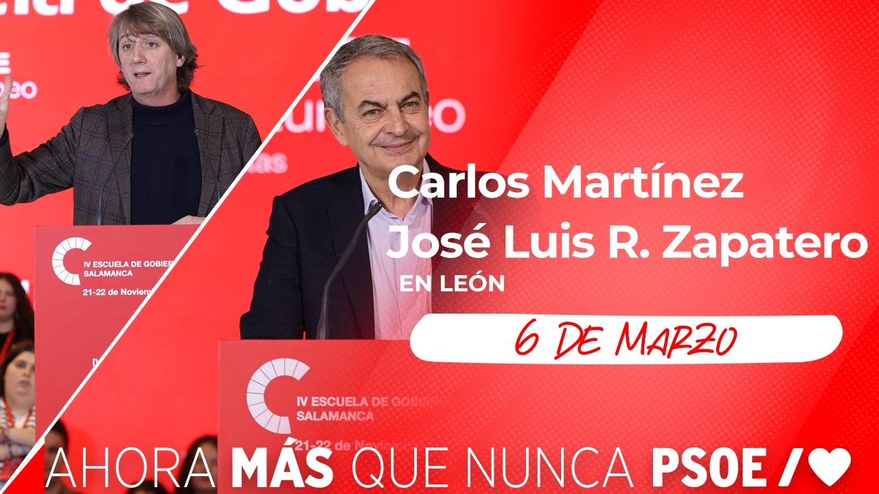 PSOE / José Luis Rodríguez Zapatero y Carlos Martínez en León