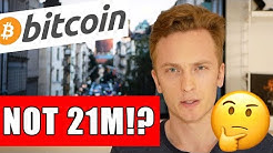 HIDDEN INFLATION - Why Bitcoin Won't Stop at 21M Coins