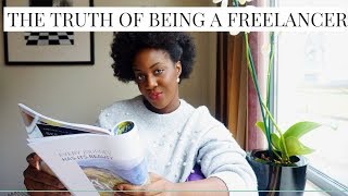 THE TRUTH OF BEING A FREELANCER | WORKING 24/7? LOW INCOME?