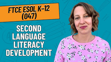 Practice Questions for Second Language Literacy Development | FTCE ESOL K-12 (047) Exam