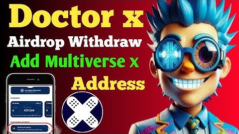 Doctor X Multiversx Address Submission Process | Doctor X Wallet Connect
