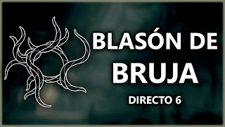 Blasón de BRUJA - Directo 6 final - Silksong