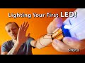 How to Light Your First LED | Beginner Electronics