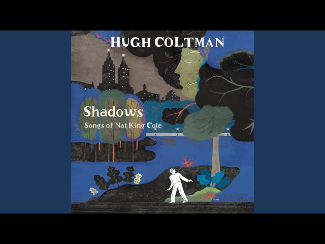 HUGH COLTMAN - Are You Disenchanted