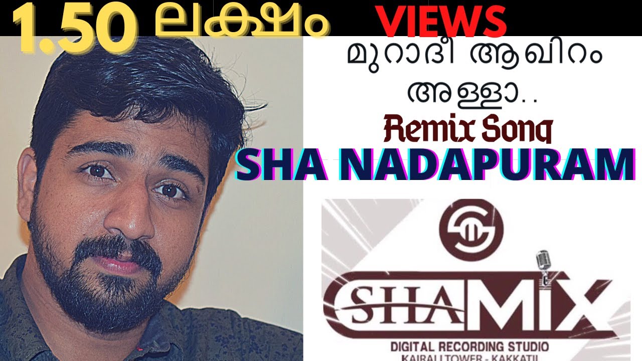    ReMix       MURADEE AKHIRAM ALLAH   MUHAMMED SHA NADAPURAM