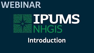 Intro to IPUMS NHGIS Webinar | November 9, 2018