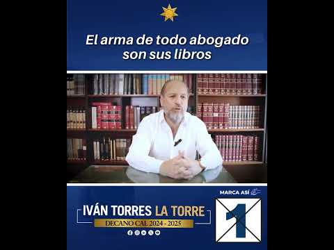El arma de todo abogado son sus libros - Iván Torres La Torre