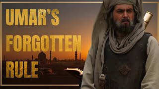 Umar Ibn Khattab | The Rule That Changed Everything
