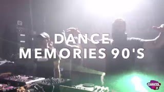 DANCE MEMORIES 90'S  - SALA CARACOL [HD]