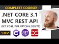 .NET Core 3.1 MVC REST API Full Course