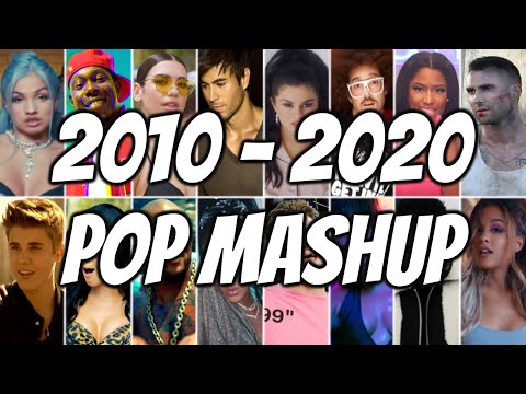 POP DECADE MASHUP 2010-2020 | POP 2020 MEGAMIX | ARIANA GRANDE, RIHANNA, DUA LIPA, KATY PERRY, MABEL