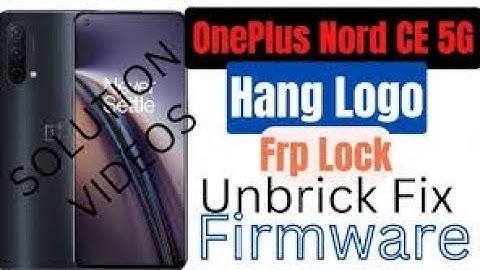 Oneplus Nord CE 5G Pattern Unlock And Flash File / OnePlus Nord CE 5G frp bypass free tool