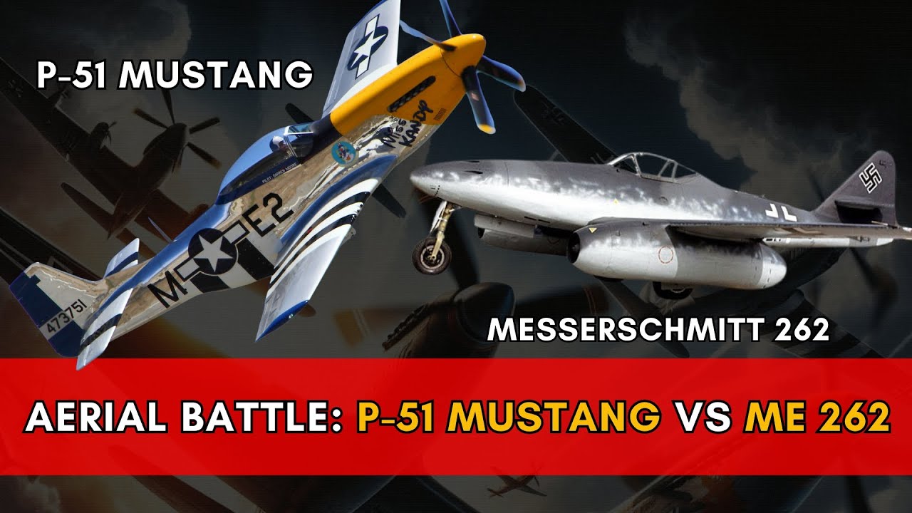 Messerschmitt Me 262 Vs P 51 Mustang - P 51 Mustang vs Me 262 | Skies of Valor | The Epic Clash of Mustangs