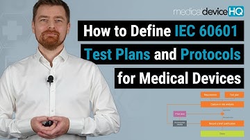 How to define IEC 60601 test plans and protocols for medical devices