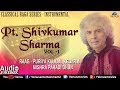 Pt. Shiv Kumar Sharma : Classical Raga Series - Instrumental | JUKEBOX | Best Indian Classical Music
