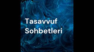 #27 Kasas Suresi Tefsiri / Tasavvuf Sohbetleri