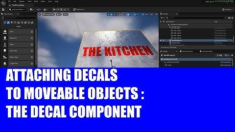 Attaching a Decal to a Moveable Object: The Decal Component in Unreal Engine