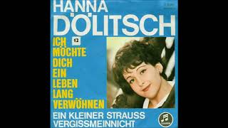 Hanna Dölitsch - Ich Möchte Dich Ein Leben Lang Verwöhnen 1963