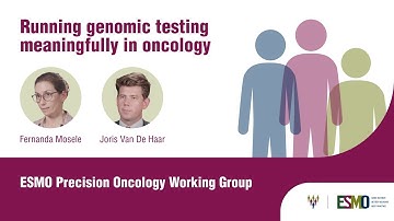 Running genomic testing meaningfully in oncology