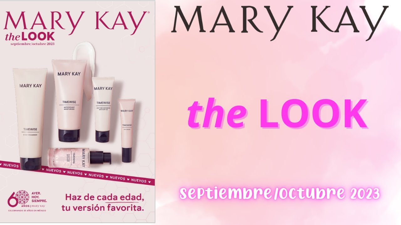 MARY KAY THE LOOK Septiembre Octubre 2023 - YouTube