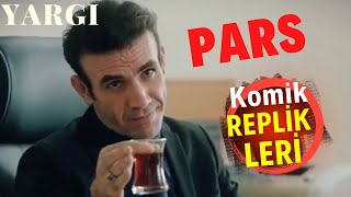 Yargı 33.  öncesi PARS Komik Replikleri | Yargı ; Mehmet Yılmaz Ak Resimi