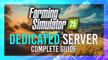 Farming Simulator 25 Dedicated Server Setup | Host a Private Server | Full Guide
