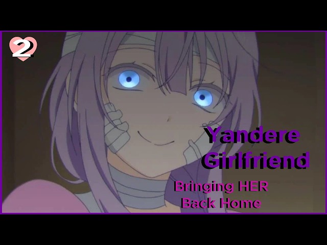 [F4M] Bringing Your Yandere Girlfriend Back Home | [Possessive] [Jealous] [Obsessed]