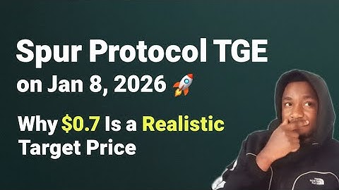 Spur Protocol TGE on Jan 8, 2026 🚀 Why $0.7 Is a Realistic Target Price